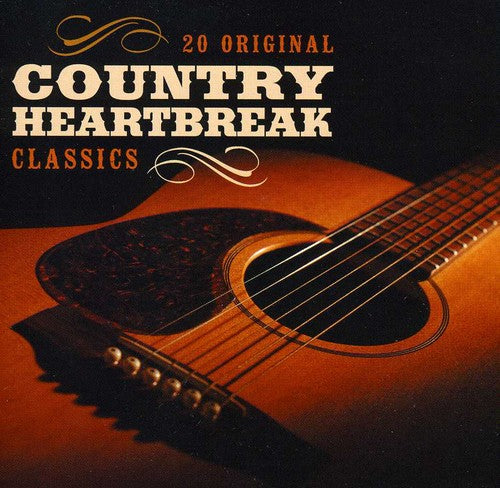 Country Heartbreak: 20 Original Classics/ Various - Country Heartbreak: 20 Original Classics / Various