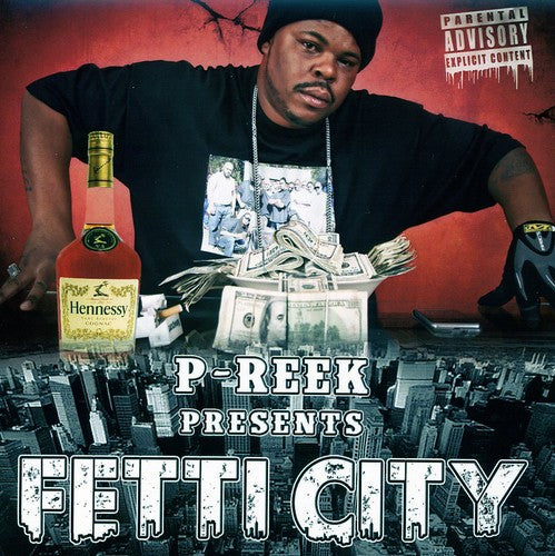 P-Reek - Fetti City