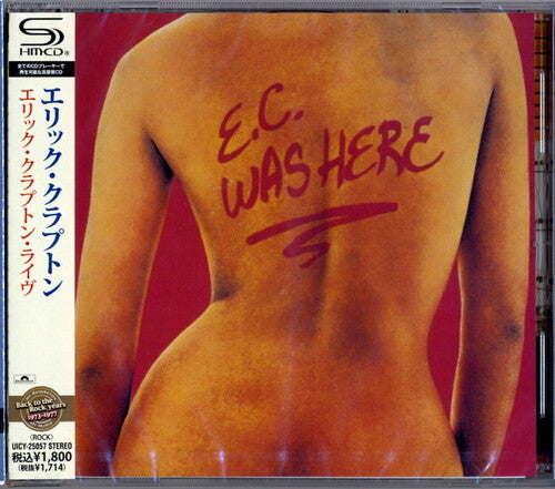 Eric Clapton - E.C. Was Here