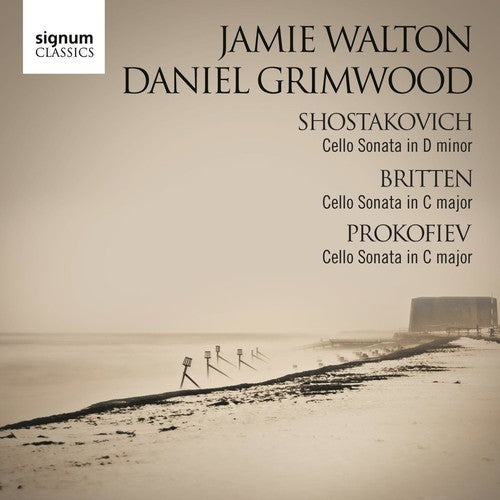 Walton/ Grimwood - Cello Sonatas By Shostakovich & Britten