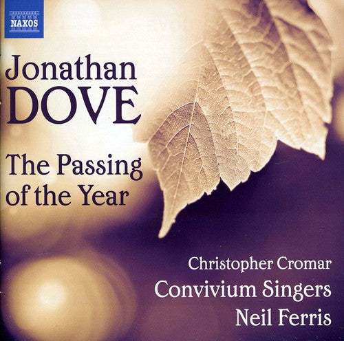 Dove/ Convivium Singers/ Cromar/ Ferris - Passing of the Year