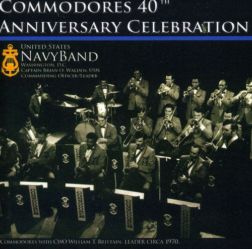 Ellington/ Us Navy Band Commodores/ Walden - Commodores 40th Anniversary Celebration