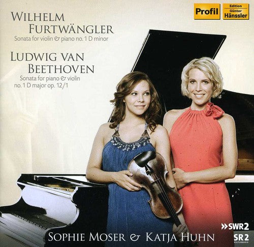 Furtwangler/ Beethoven/ Moser/ Huhn - Sonatas for Violin & Piano