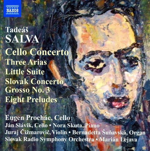 Salva/ Slovak Radio Sym Orch/ Lejava - Cello Concerto / Three Arias / Little Suite