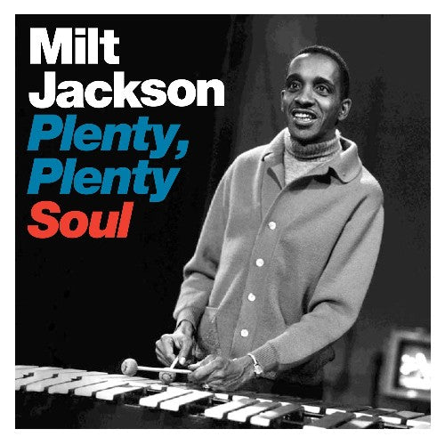 Milt Jackson - Plenty Plenty Soul