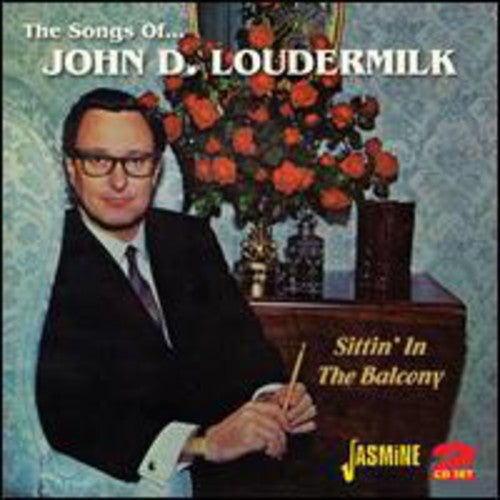 John Loudermilk D - Songs of John D. Loudermilk: Sittin' in the