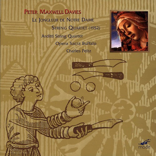 Davies/ Albert/ Peltz - Jongleur de Notre Dame / String Quartet