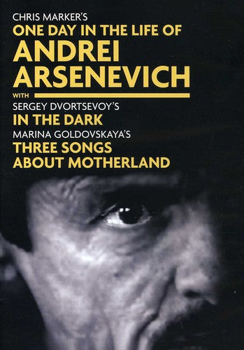 One Day in the Life of Andrei Arsenevich / In the Dark / Three Songs AboutMotherland