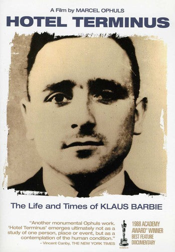 Hotel Terminus: The Life and Times of Klaus Barbie