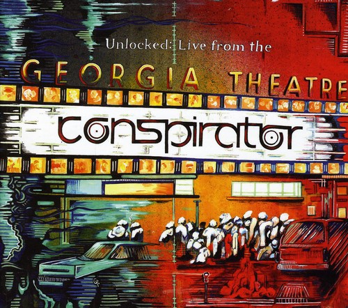 Conspirator - Unlocked-Live from the Georgia Theater