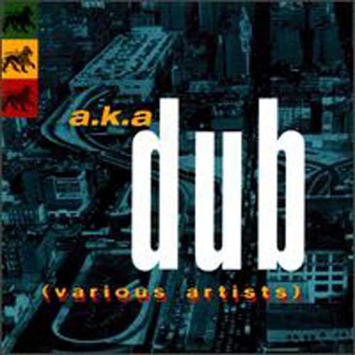 Aka Dub/ Various - Aka Dub / Various
