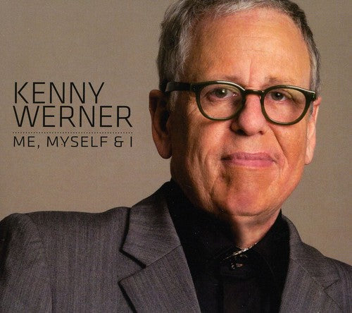 Kenny Werner - Me, Myself and I