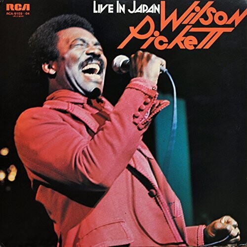 Wilson Pickett - Live in Japan