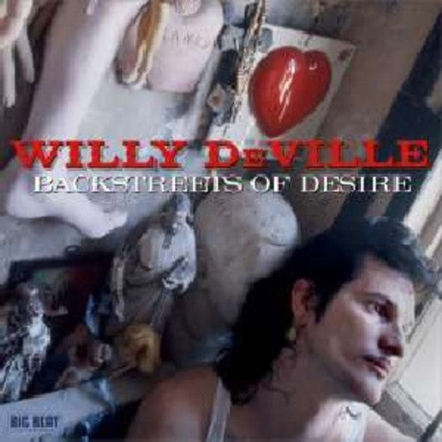 Willy Deville - Backstreets of Desire