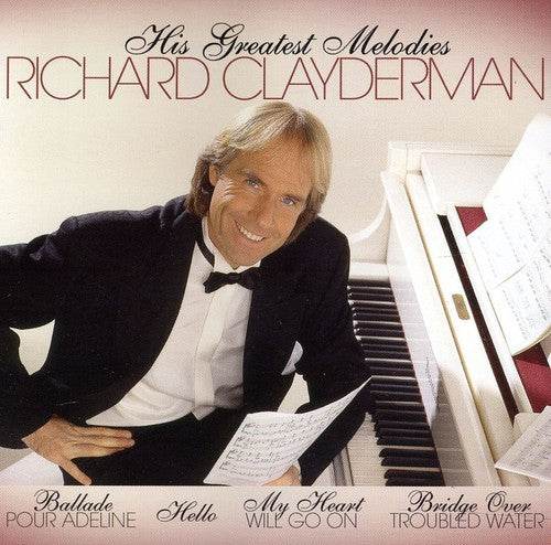 Richard Clayderman - His Greatest Melodies