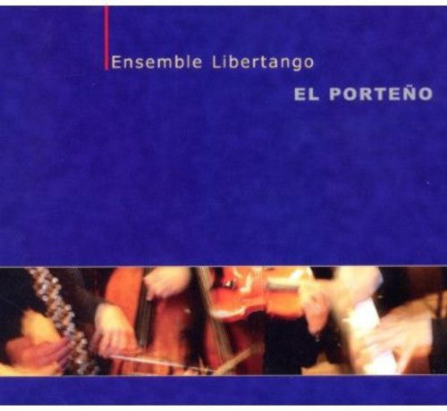 Ensemble Libertango - El Porteno