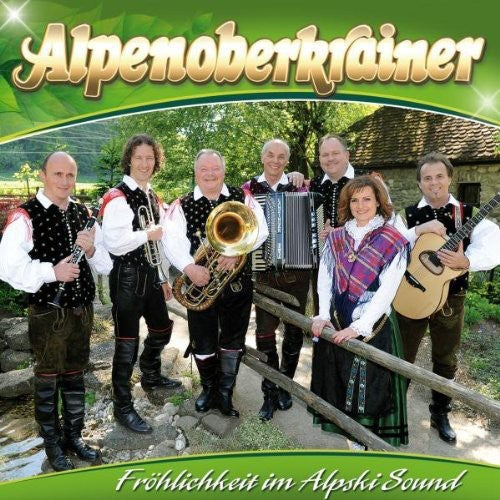 Alpenoberkrainer - Frohlichkeit Im Alpski Sound