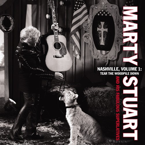 Marty Stuart - Nashville, Vol. 1: Tear The Woodpile