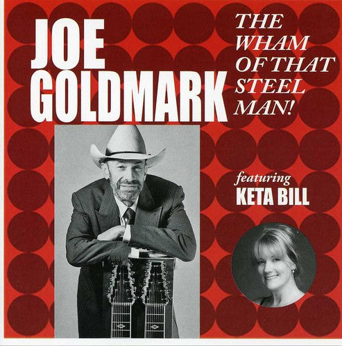 Joe Goldmark - The Wham Of That Steel Man!