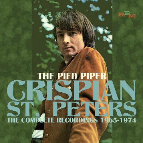 Crispian St. Peters - Pied Piper: Complete Recordings 1965-1974