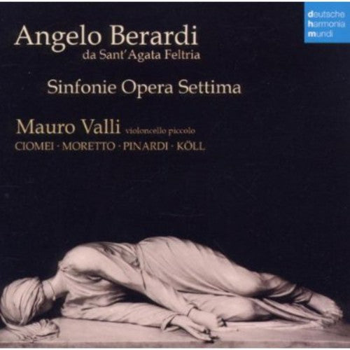 Berardi/ Mauro Valli - Berardi: Sinfonie Opera Settima