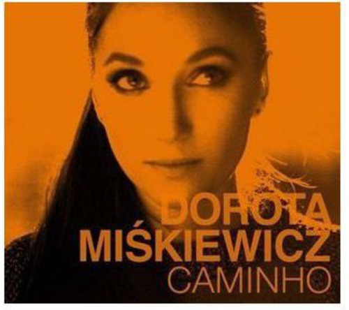 Dorota Miskiewicz - Caminho