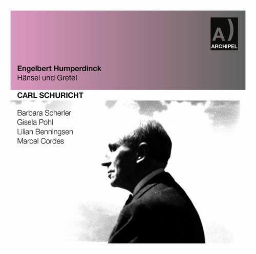 Carl Schuricht - Hansel & Gretel