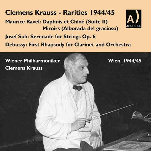 Krauss/ Vlach/ Wiener Philharmoniker - Rarities 1944/45
