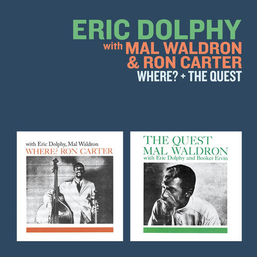 Eric Dolphy / Mal Waldron / Ron Carter - Where / Quest