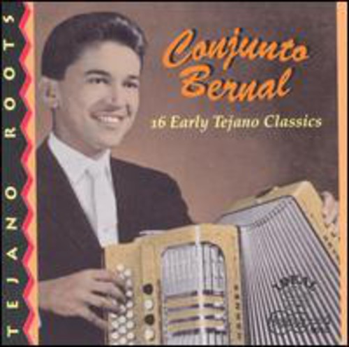Conjunto Bernal - 16 Early Hits