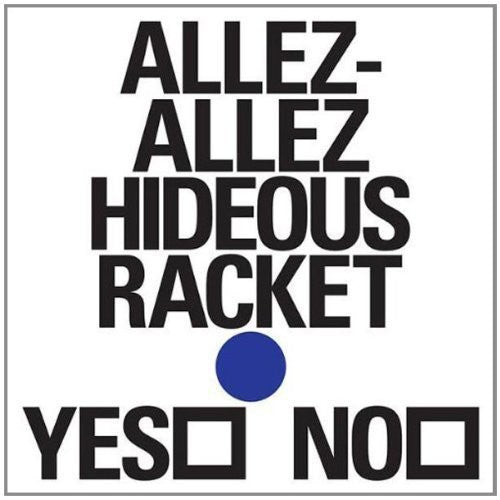 Allez-Allez - Hideous Racket EP