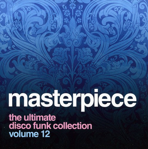 Various Artists - Masterpiece: Ultimate Disco Funk Collection 12