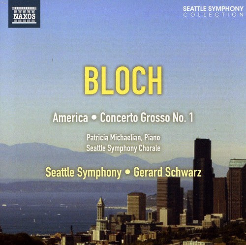 Gerard Schwarz - America: An Epic Rhapsody & Concerto Grosso No. 1