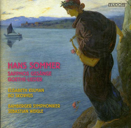 Sommer/ Bamberger Symphoniker/ Nott - Sapphos Gesaenge & Goethe-Lieder