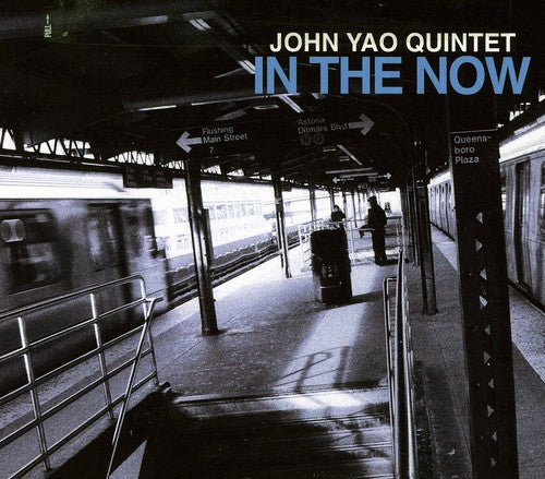 John Yao - In the Now