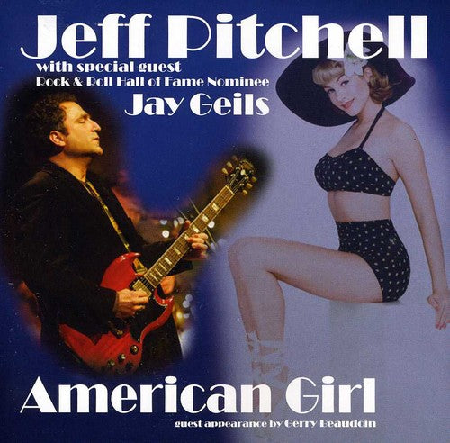 Jeff Pitchell - American Girl