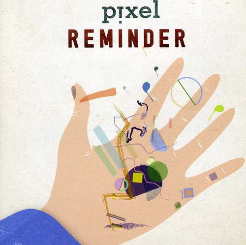 Pixel - Reminder