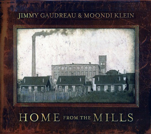 Moondi Klein - Home from the Mills