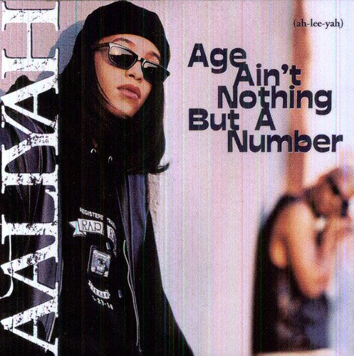 Aaliyah - Age Ain't Nothing But a Number