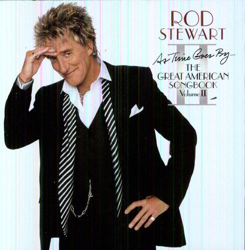 Rod Stewart - As Time Goes By: The Great American Songbook 2