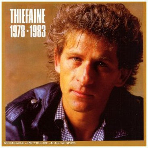 Hubert-Felix Thiefaine - Thiefaine 78-83
