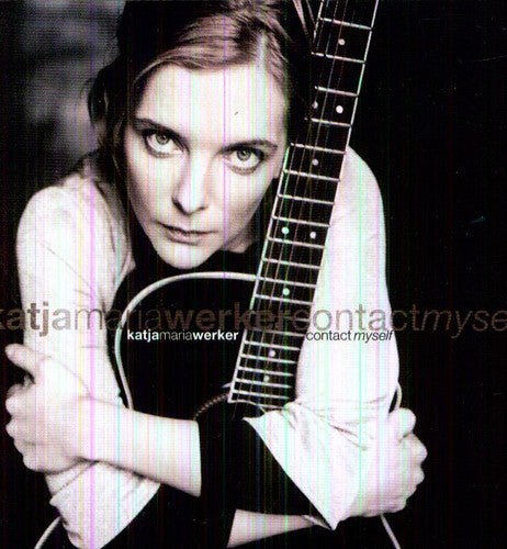 Katja Werker Maria - Contact Myself