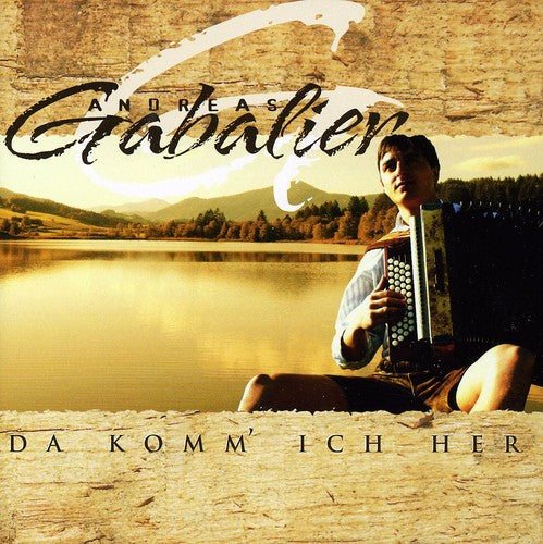 Andreas Gabalier - Da Komm Ich Her