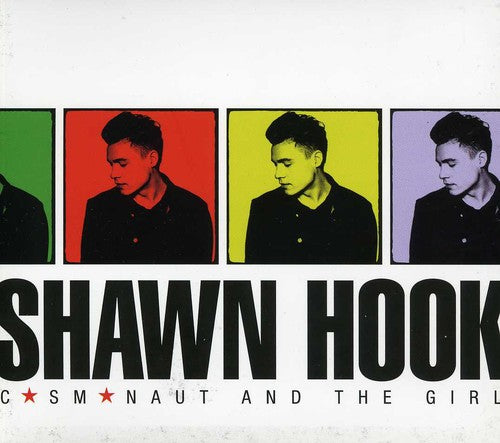 Shawn Hook - Cosmonaut & the Girl