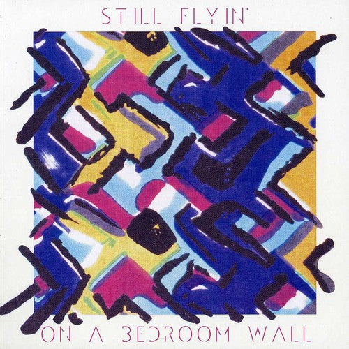 Still Flyin - On a Bedroom Wall