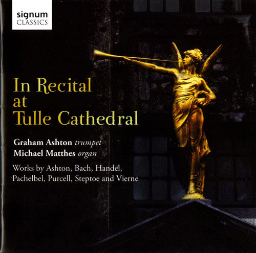 Graham/ Matthes - In Recital at Tulle Cathedral