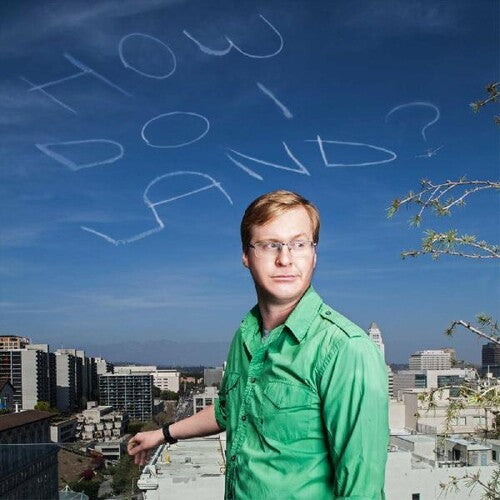 Kurt Braunohler - How Do I Land?