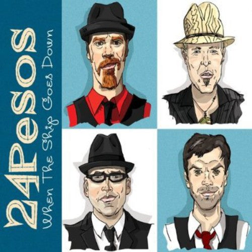 24Pesos - When the Ship Goes Down