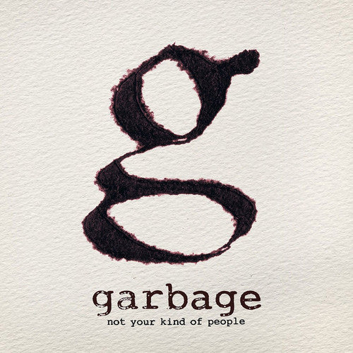Garbage - Not Your Kind of People