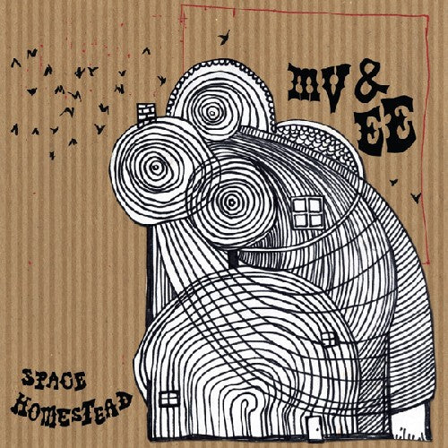 Mv & Ee - Space Homestead